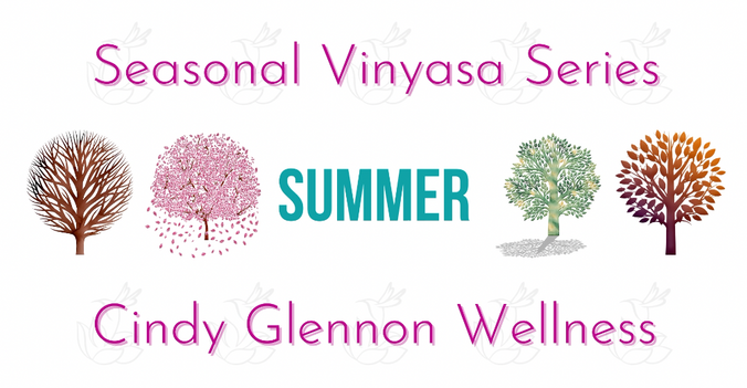 Seasonal Vinyasa Yoga Series: Summer [Vinyasa] [Seasonal] [50 Minutes]